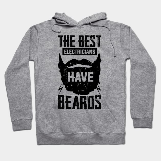 jobs The Best Electricians Have Beards beard lover owner Hoodie by greatnessprint